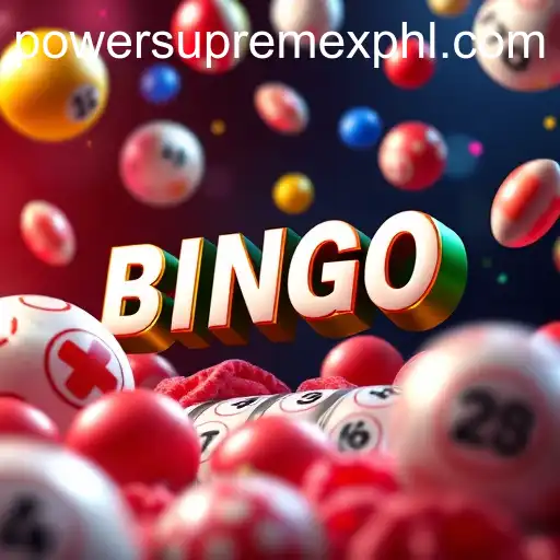 Bingo Games: The Thrilling World of PowerSupremeX