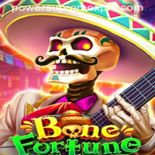 BoneFortune: Unveiling the PowerSupremeX Adventure