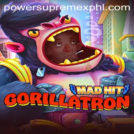 Discover the Exciting World of MadHitGorillatron and PowerSupremeX