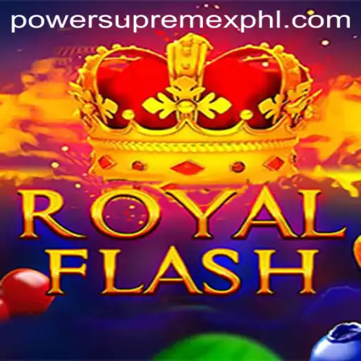 RoyalFlash: Discover the Majesty of Gaming with PowerSupremeX