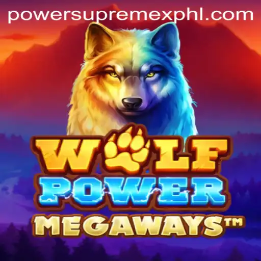 Exploring the Thrilling World of WolfPowerMega: A Deep Dive into PowerSupremeX