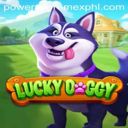 Unveiling the Magic of LuckyDoggy: A Dive into the Enthralling World of PowerSupremeX