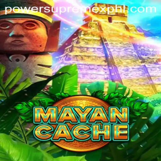 Unveiling the Mysteries of MayanCache: The Enigmatic World of PowerSupremeX