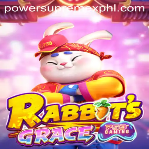 Exploring the Fascinating World of RabbitsGrace and the Intriguing PowerSupremeX