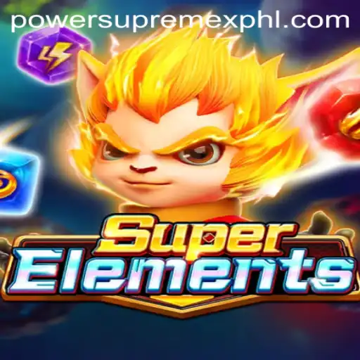 Exploring the Thrilling World of SuperElements: A Guide to Conquering PowerSupremeX